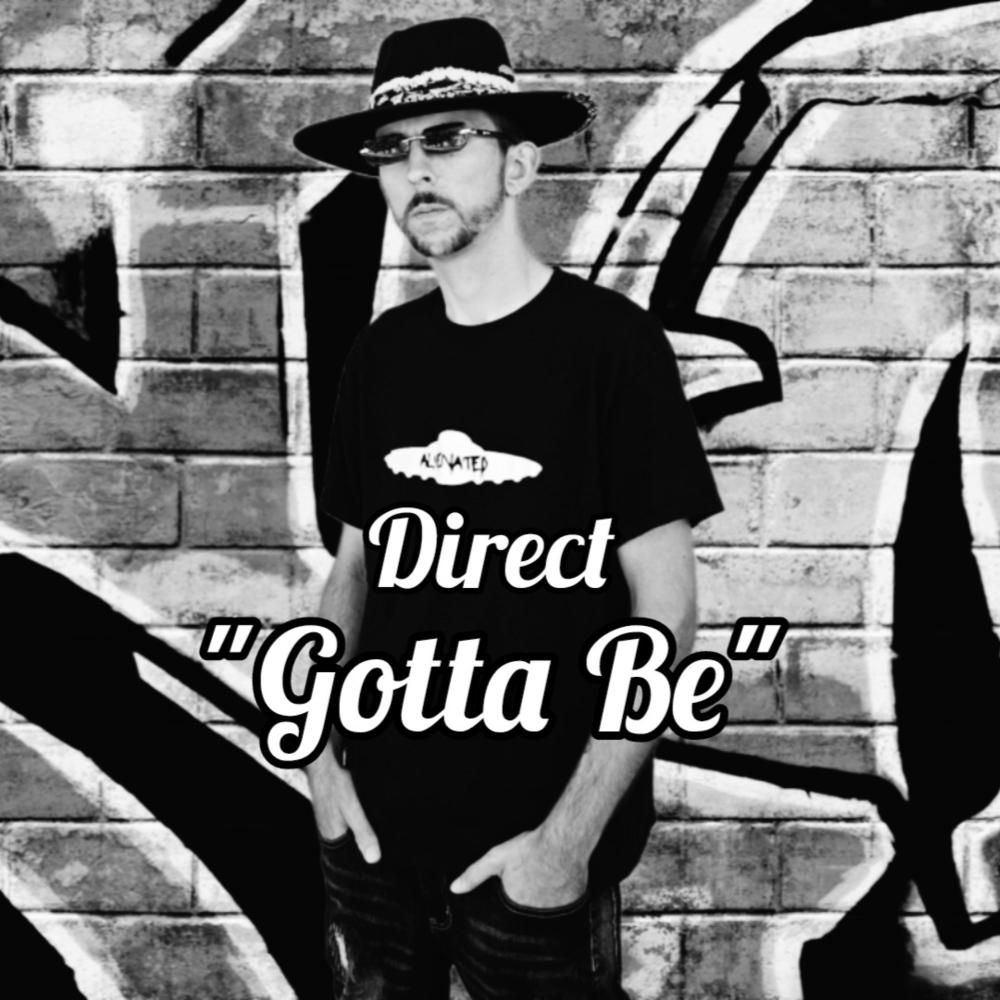 Gotta Be (Explicit)