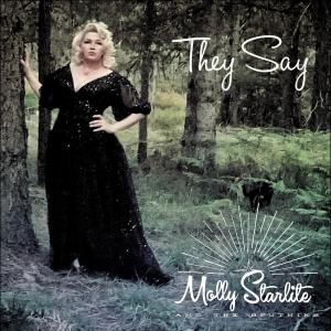 Molly Starlite & the Sputniks的專輯They Say