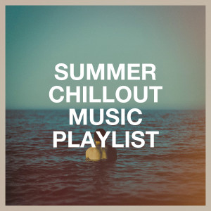 Summer Chillout Music Playlist dari Buddha Spirit Ibiza Chillout Lounge Bar Music DJ