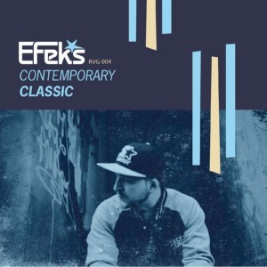 Efeks的專輯Contemporary Classic (Explicit)