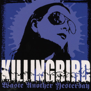 ดาวน์โหลดและฟังเพลง Dust It Off พร้อมเนื้อเพลงจาก Killingbird