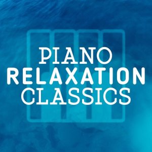 Classical Piano的專輯Piano Relaxation Classics
