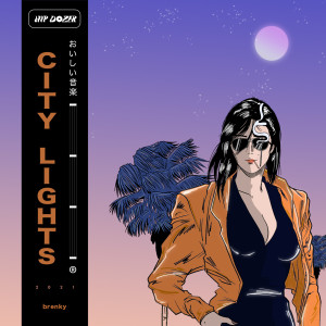 Album City Lights oleh Brenky