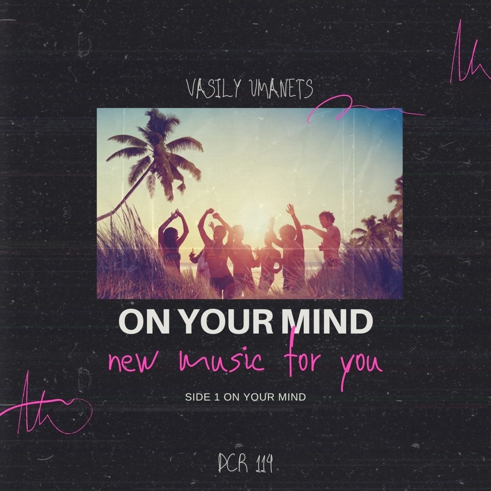 On Your Mind (Original Mix)