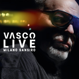 Vasco Rossi的專輯VASCO LIVE MILANO SANSIRO