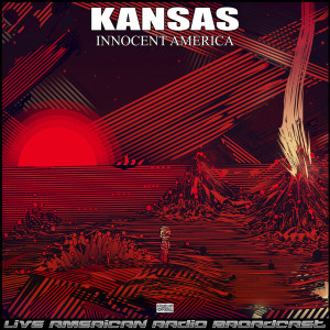 Kansas的专辑Innocent America (Live)