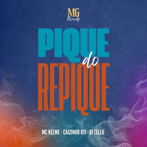PIQUE DO REPIQUE (Explicit) dari mc kelme