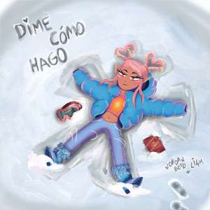 收聽Jordan Boyd的Dime Cómo Hago歌詞歌曲