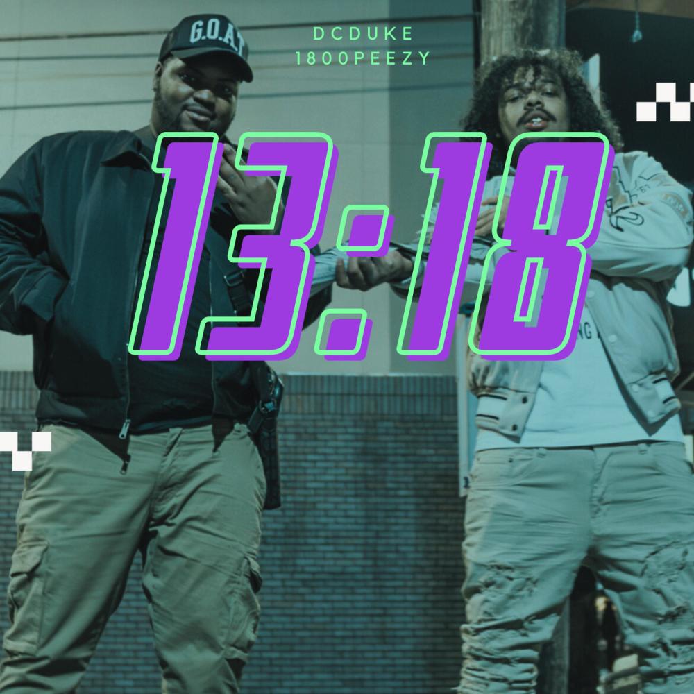 13:18 (feat. 1800 Peezy) (Explicit)