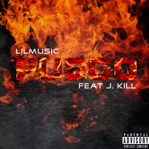 Album Fuego (feat. J. Kill) from 