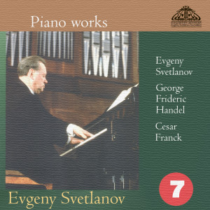 Album Piano Works. Evgeny Svetlanov, George Frideric Handel, Cesar Franck (Part 7) from Yevgeny Svetlanov