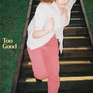 ดาวน์โหลดและฟังเพลง Too Good พร้อมเนื้อเพลงจาก Haley Blais