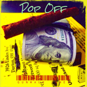 Listen to Pop Off (Explicit) song with lyrics from GunWalk Jones