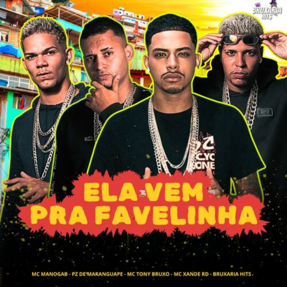 Ela Vem pra Favelinha (Explicit)