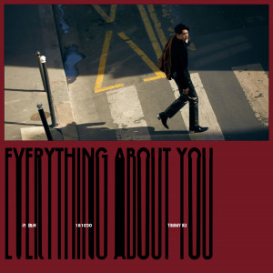 ดาวน์โหลดและฟังเพลง Everything about you พร้อมเนื้อเพลงจาก Timmy Xu