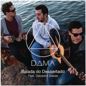 ดาวน์โหลดและฟังเพลง Balada do Desajeitado พร้อมเนื้อเพลงจาก D.A.M.A.