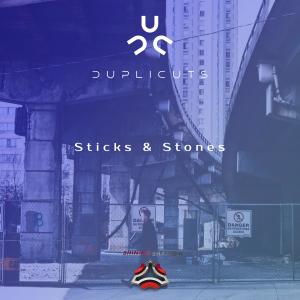 Duplicuts的專輯Sticks & Stones