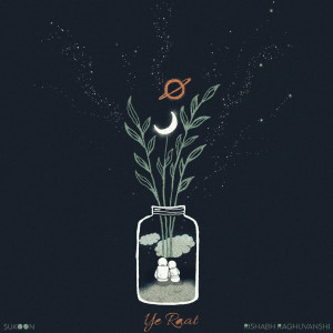 Album Ye Raat oleh SUKOON