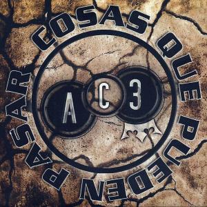 Listen to Cosas que pueden pasar song with lyrics from Ac3