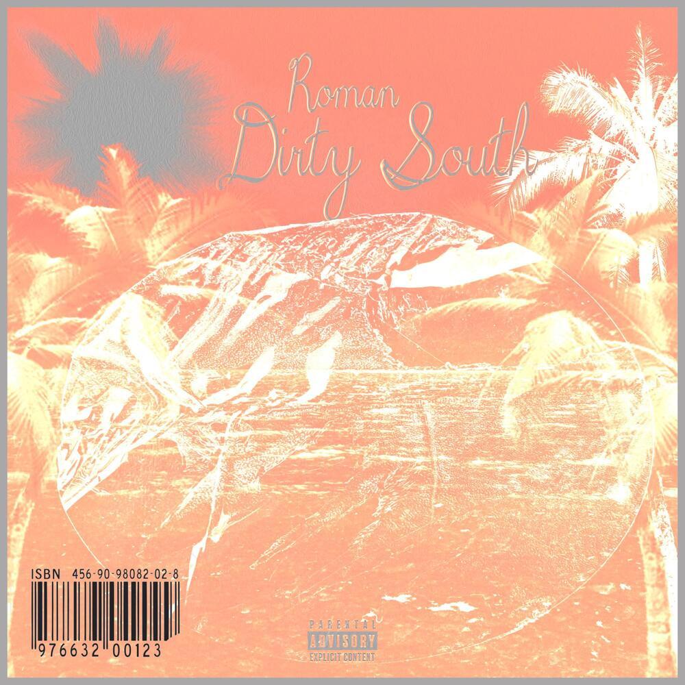 Dirty South (Explicit)