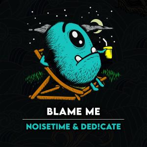 Album Blame Me oleh NOISETIME