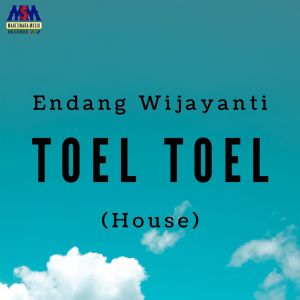 Dengarkan Toel Toel (House Music) lagu dari Endang Wijayanti dengan lirik
