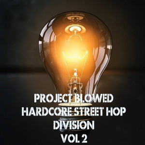 Album Project Blowed Hardcore Street Hop Division, Vol.2 (Explicit) from Various