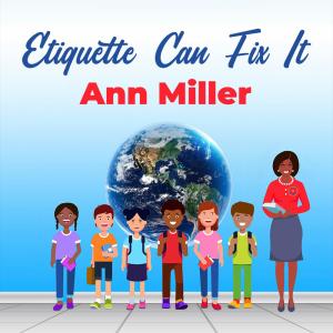 อัลบัม Etiquette Can Fix It ศิลปิน Ann Miller