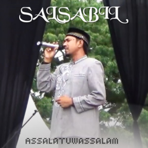 Dengarkan lagu Assalatuwassalam nyanyian Salsabil dengan lirik
