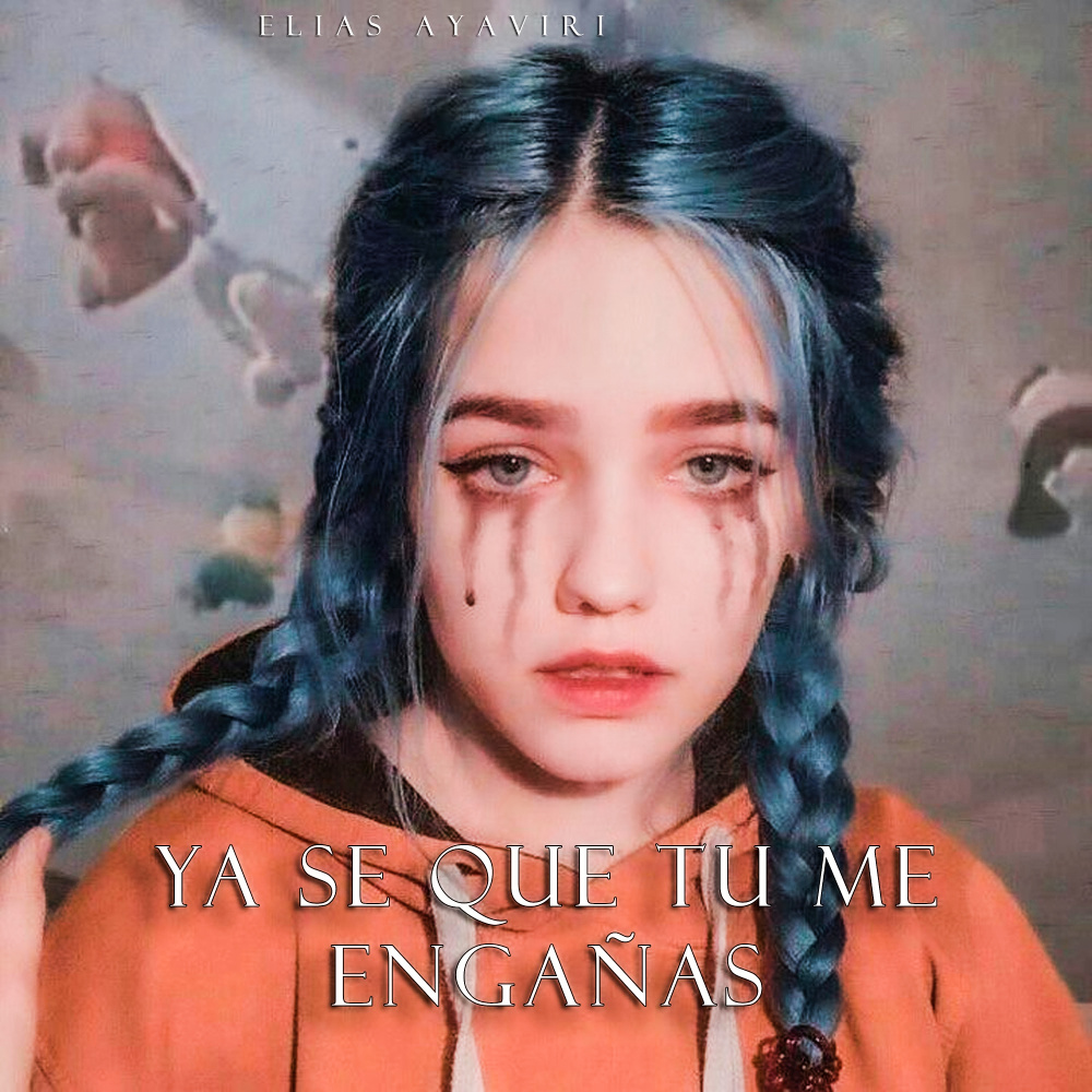 Ya se que Tu Me Engañas