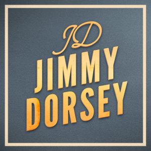 Jimmy Dorsey的專輯JD