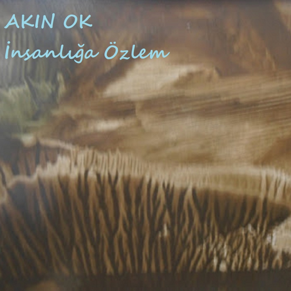 İnsanlığa Özlem