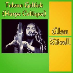 Album Telenn Geltiek (Harpe Celtique) from Alan Stivell