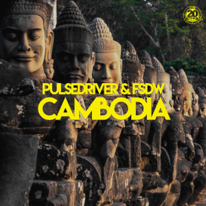 Dengarkan Cambodia (Extended Mix) lagu dari Pulsedriver dengan lirik