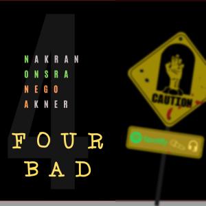 Listen to Four Bad (Explicit) song with lyrics from Onsra