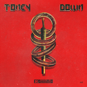 Listen to Down (Explicit) song with lyrics from Toney