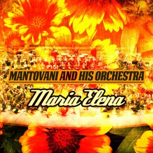 ดาวน์โหลดและฟังเพลง Besame Mucho พร้อมเนื้อเพลงจาก Mantovani & His Orchestra