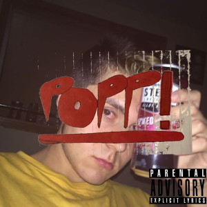 Karter Krueger的專輯Popp! (Explicit)