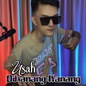 Dion Rulmelta的專輯Usah Dikanang Kanang