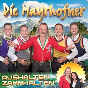 Album Aushalten zammhalten oleh Die Mayrhofner