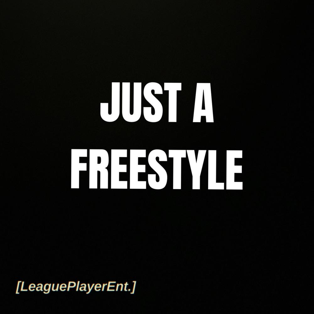 Just A Freestyle