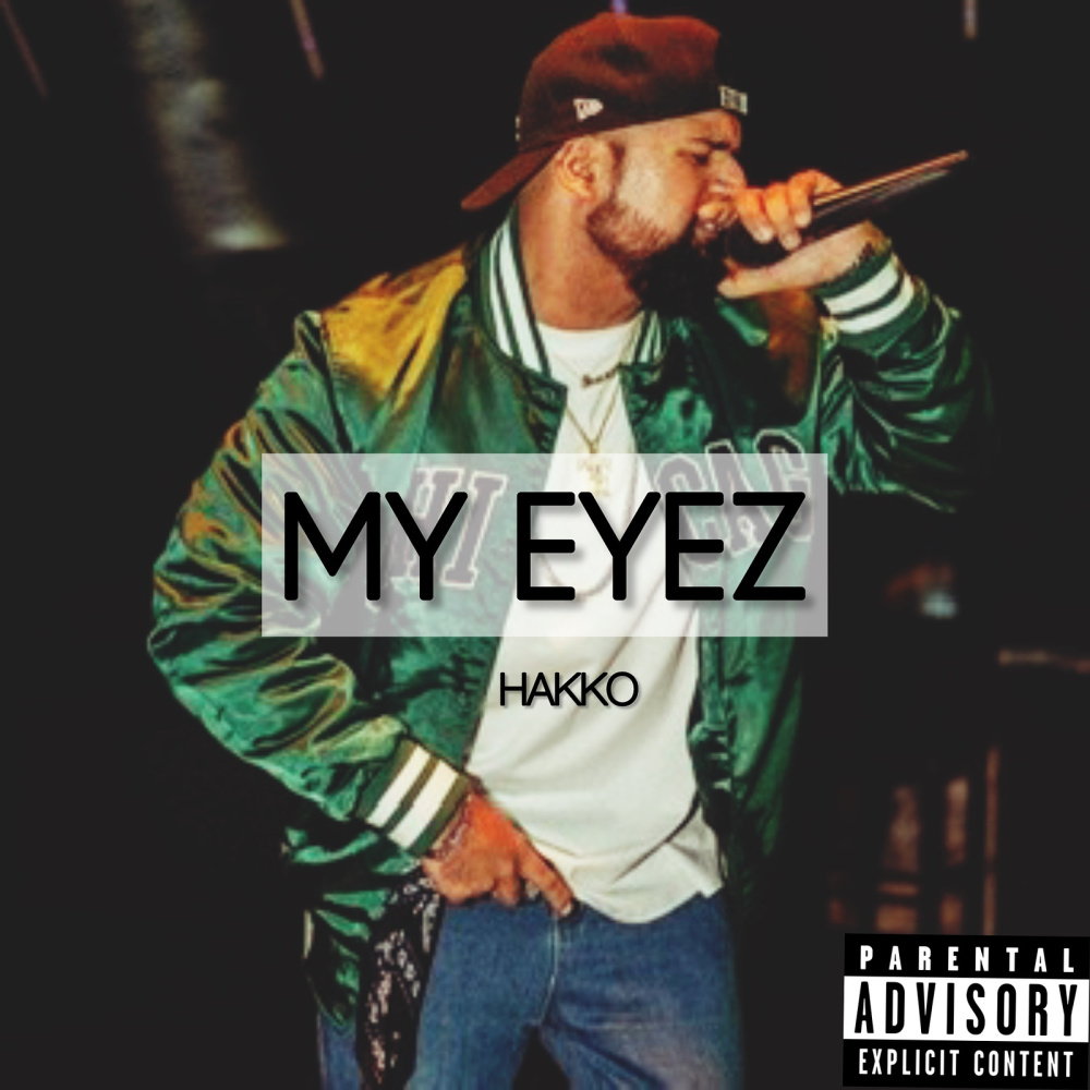 My Eyez (Explicit)