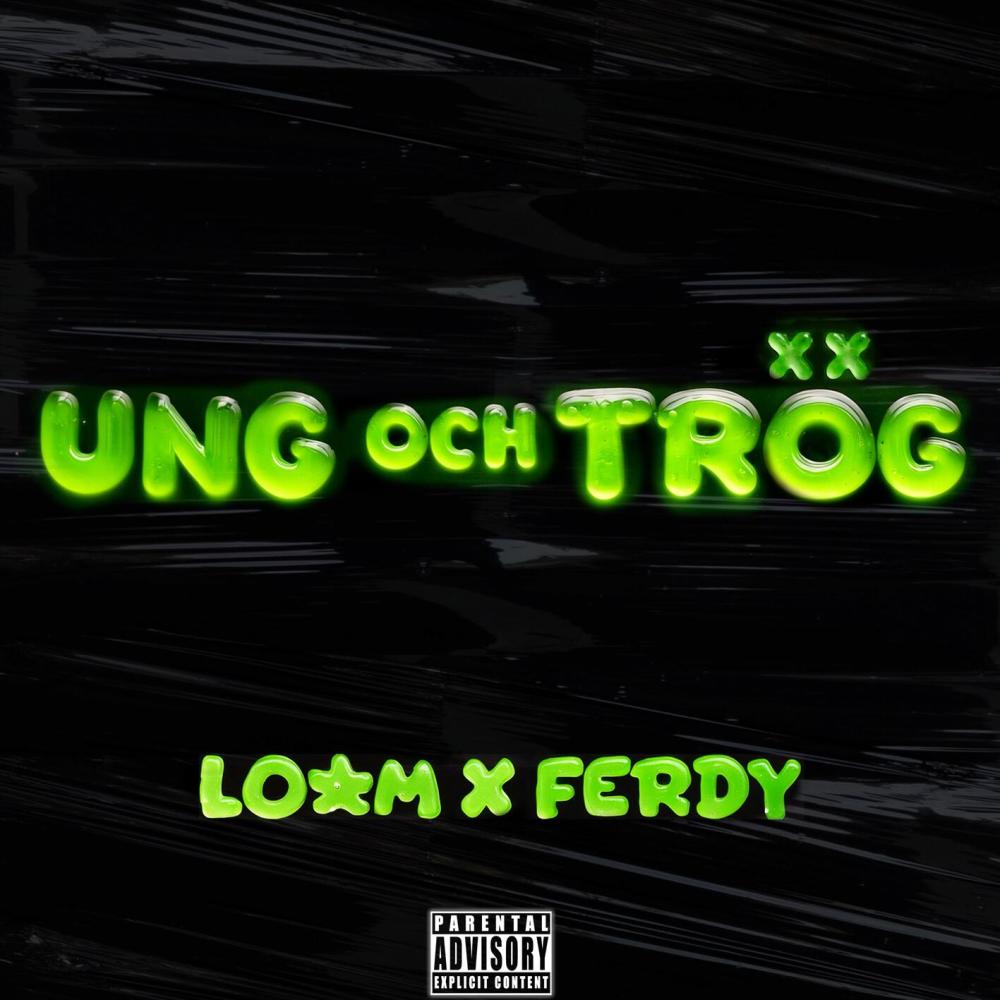 UNG OCH TRÖG (Explicit)