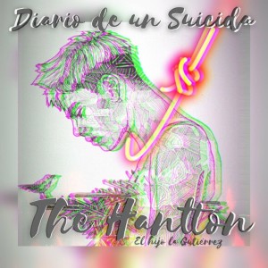 อัลบัม Diario de un Suicida ศิลปิน The Hantton