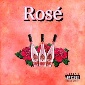 Listen to Rosé (Explicit) song with lyrics from Rasiah.xx