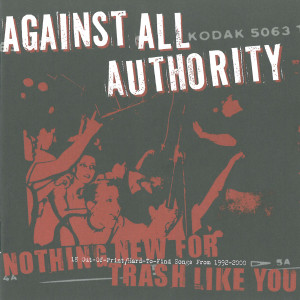 อัลบัม Nothing New For Trash Like You ศิลปิน Against All Authority