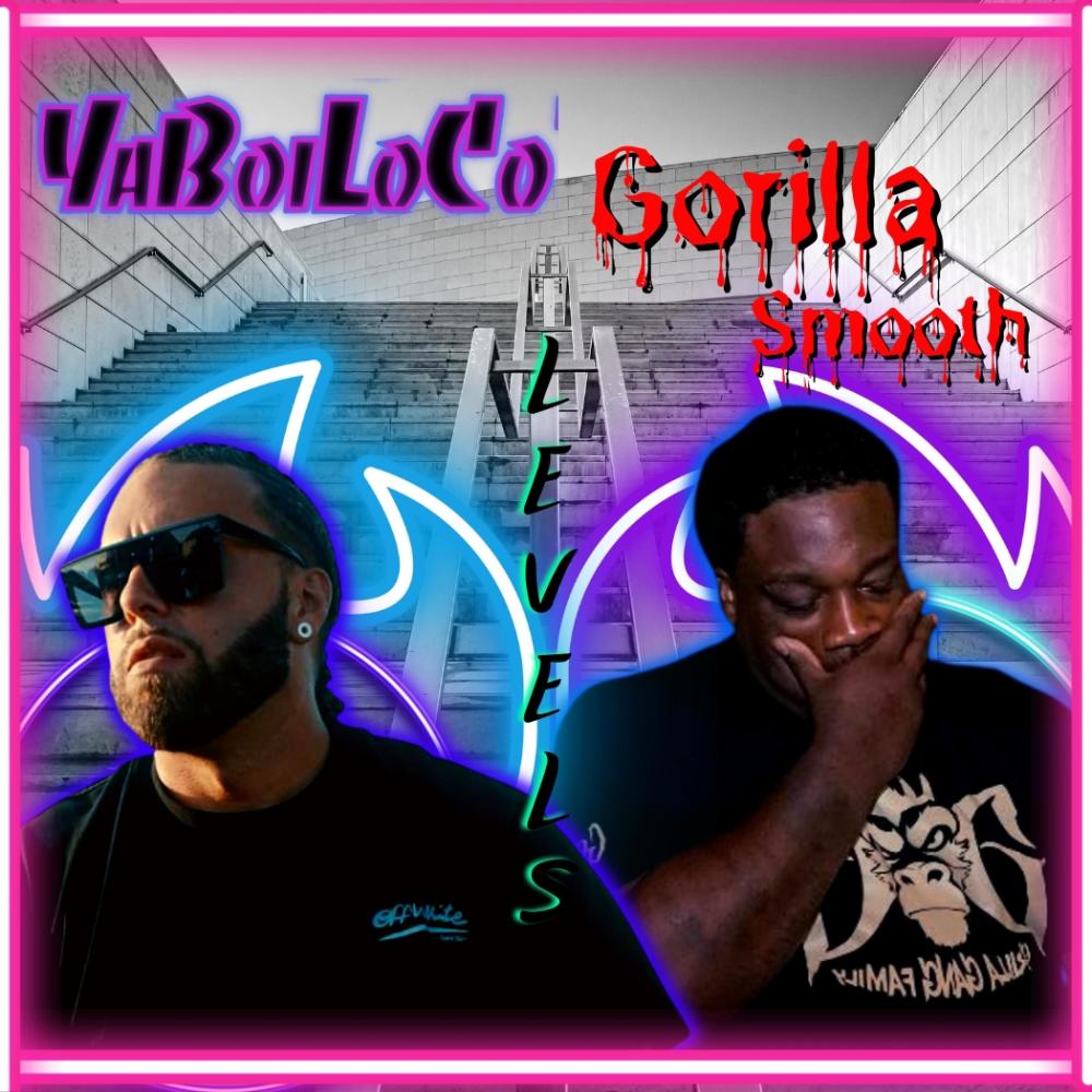 Levels (feat. Gorilla Smooth) (Explicit)