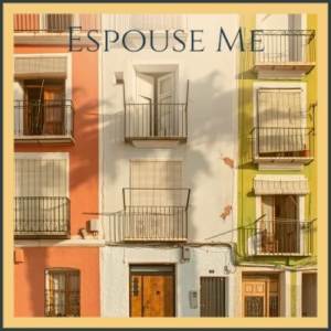 Listen to Espouse Me song with lyrics from Buon Dores