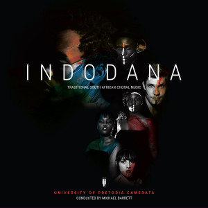 Album Indodana from University of Pretoria Camerata