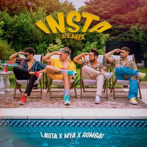 ดาวน์โหลดและฟังเพลง Insta (Remix) พร้อมเนื้อเพลงจาก LAUTA